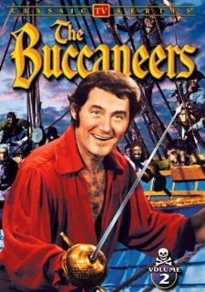 The Buccaneers, Vol. 2 Robert Shaw, Paul Hansard, Brian Rawlinson, Edwin Richfield, Peter Hammond, Roy Purcell, Neil Hallett, Wilfred Downing, Willoughby Gray, Dennis Lacey, Terence Cooper, Alec Mango, C.M. Pennington Richards, Terence Moore, Thomas A. St