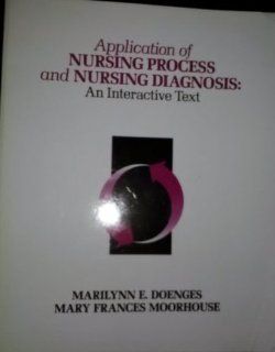 Application of Nursing Process and Nursing Diagnosis An Interactive Text 9780803626751 Medicine & Health Science Books @