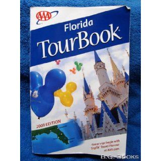 AAA TourBook Florida (2009 EDITION) AAA Books