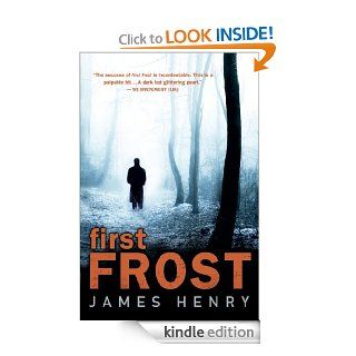 First Frost A Mystery (Ds Jack Frost Investigation)   Kindle edition by James Henry. Mystery, Thriller & Suspense Kindle eBooks @ .