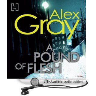 A Pound of Flesh DCI Lorimer, Book 9 (Audible Audio Edition) Alex Gray, Joe Dunlop Books