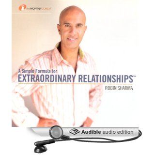 A Simple Formula for Extraordinary Relationships (Audible Audio Edition) Robin Sharma Books