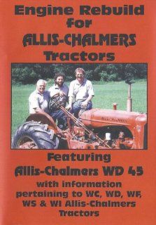 Engine Rebuild for Allis Chalmers Tractors AC WD45, WC, WD, WF, WS and WI Movies & TV