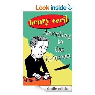 According to The Evidence eBook Henry Cecil Kindle Store