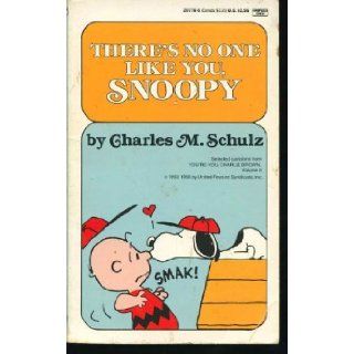 THERE'S NO ONE LIKE U Charles M. Schulz 9780449207765 Books