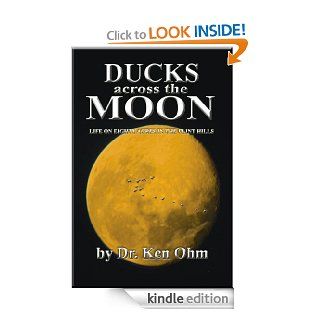 Ducks Across the Moon   Kindle edition by Ken Ohm. Biographies & Memoirs Kindle eBooks @ .