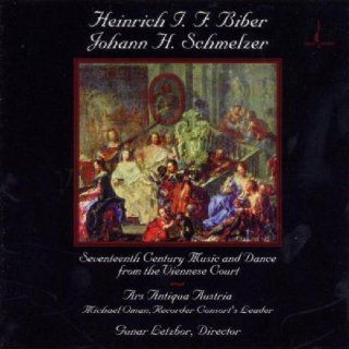 Biber, Schmelzer Music and Dance from the Viennese Court Music