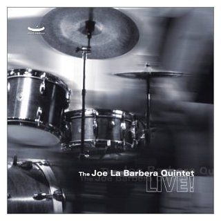 The Joe La Barbera Quintet Live Music
