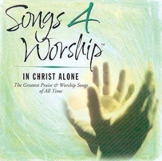 Songs 4 Worship   In Christ Alone Music
