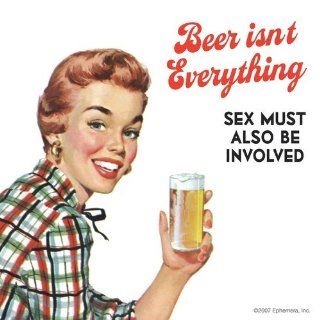 Beer Isn't Everything, Sex Must Alsofunny drinks mat / coaster (hb)  