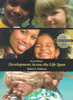 Development Across the Life Span (2nd Edition) (9780130833785) Robert S. Feldman Books