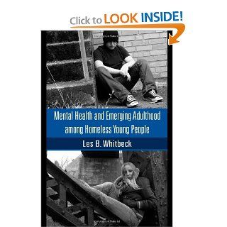 Mental Health and Emerging Adulthood among Homeless Young People 9781841697529 Social Science Books @