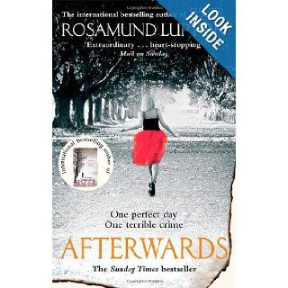 Afterwards Rosamund Lupton 9780749942168 Books