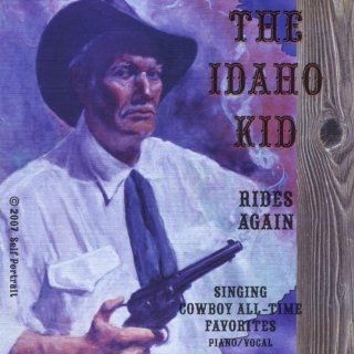 Idaho Kid Rides Again Music