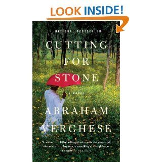 Cutting for Stone eBook Abraham Verghese Kindle Store