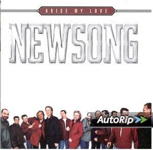 Arise My Love The Very Best of Newsong Music