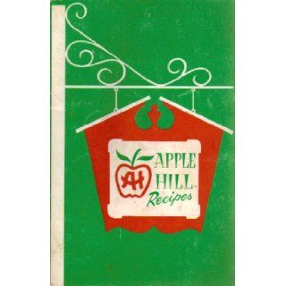 Apple Hill Recipes Betty Larsen & Marjorie Miller Clarise Larsen Books