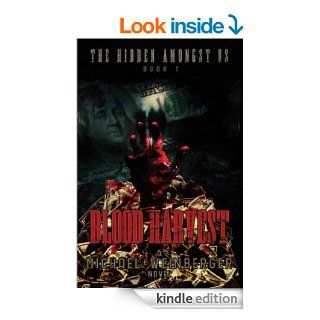 Blood Harvest (The Hidden Amongst Us)   Kindle edition by Michael Louis Weinberger. Science Fiction & Fantasy Kindle eBooks @ .