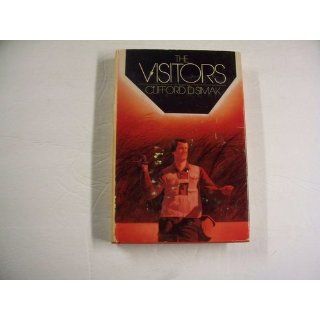 The Visitors Clifford D. Simak 9780345284419 Books
