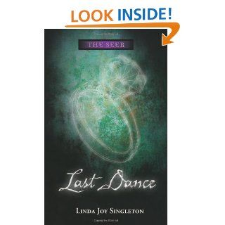 Last Dance (The Seer Series) eBook Linda Joy Singleton Kindle Store