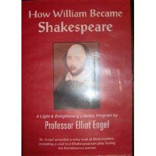 How William Became Shakespeare Elliot Engel Books