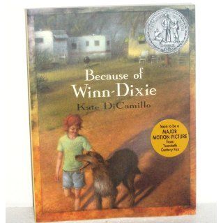 Because of Winn Dixie Kate DiCamillo 9780763616052 Books