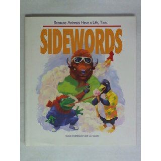 Sidewords (Because Animals Have a Life Too) Books