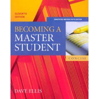 Becoming A Master Student Annotated Instructor's Edition, 11th Edition Dave Ellis Books