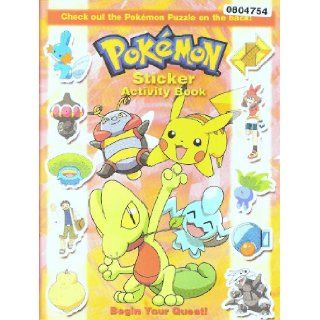Begin Your Quest (Pokemon Sticker Activity Book) Pokemon 9780766618954 Books