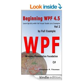 Beginning WPF 4.5 by Full Example Vol 2 eBook Stephen Thomas Kindle Store