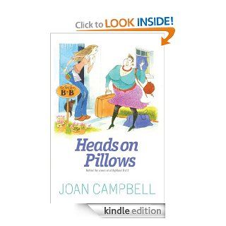 Heads on Pillows   Kindle edition by Joan Campbell. Biographies & Memoirs Kindle eBooks @ .