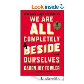 We Are All Completely Beside Ourselves A Novel eBook Karen Joy Fowler Kindle Store