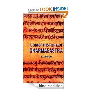 A Brief History of Dharmasastra eBook S C Banerji Kindle Store
