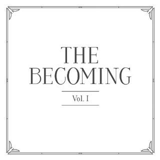 The Becoming, Vol. 1 Music