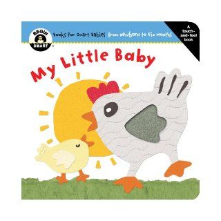 Begin Smart My Little Baby (9781609060008) Begin Smart Books Books
