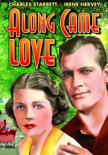 Along Came Love Irene Hervey, Charles Starrett, Doris Kenyon, H.B. Warner, Irene Franklin, Bernadene Hayes Movies & TV