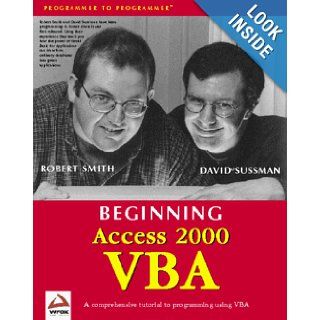 Beginning Access 2000 Vba Robert Smith 9781861001764 Books