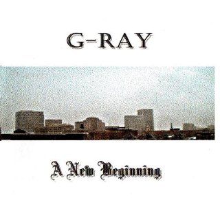 G Ray   A New Beginning Music