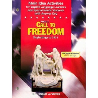 Call to Freedom Grade 7 Main Idea Activities Beginnings to 1914 Call to Freedom Beginnings to 1914 Hrw 9780030657917 Books