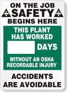 On the Job Safety Begins Here. This Plant has Worked, Plastic Dry Erase Scoreboard, 20" x 28"