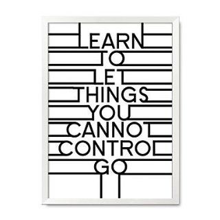 Typograph & Symbols Black and White Learn to Let Things You Cannot Control Go Framed Print   Decorative Tiles