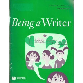 Being a Writer. Student Writing Handbook Grade 5 Books