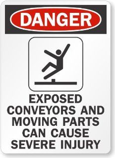 Danger Exposed Conveyors and Moving Parts Can Cause Severe Injury, Laminated Vinyl Labels, 14" x 10"
