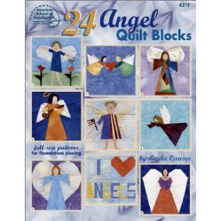 24 Angel Quilt Blocks Linda Causee 9781590120521 Books