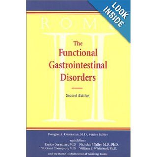 Rome II  The Functional Gastrointestinal Disorders Douglas A. Drossman 9780965683722 Books