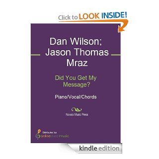 Did You Get My Message? eBook Dan Wilson, Jason Mraz Kindle Store