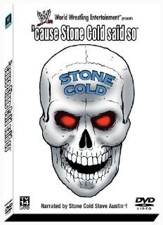 WWE 'Cause Stone Cold Said So "Stone Cold" Steve Austin Movies & TV