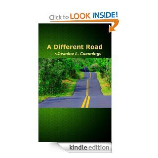 A Different Road eBook Jasmine Cummings Kindle Store