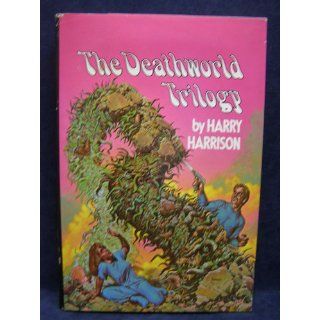 Deathworld Trilogy Harry Harrison Books