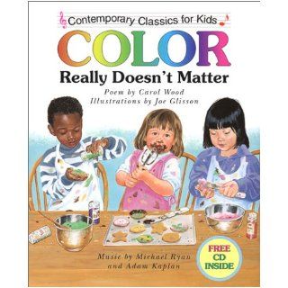Color Really Doesn't Matter with CD (Audio) (9780966237818) Carol Wood Books